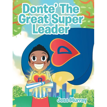 Donte' The Great Super Leader