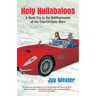 Holy Hullabaloos: A Road Trip to the Battlegrounds of the Church/State Wars