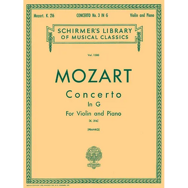 Mozart - Concerto No. 3 in G K.216 Violin and Piano Sheet Music Schirmer's Library of Musical Classics Vol. 1580 Classical Violin Solo with Piano Redu