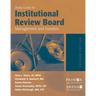 Study Guide for Institutional Review Board Management and Function: .