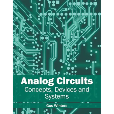 Analog Circuits: Concepts, Devices and Systems