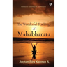 The Wonderful Teachings of Mahabharata