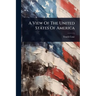 A View Of The United States Of America