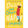 Death and Other Happy Endings