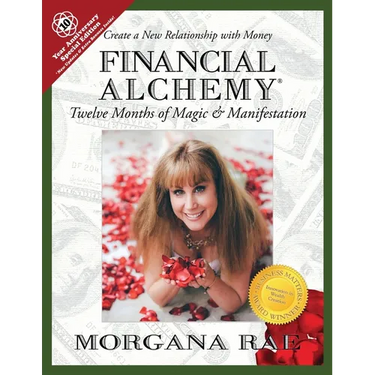 Financial Alchemy: Twelve Months of Magic and Manifestation (10 Year Anniversary Special Edition)