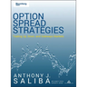 Option Spread Strategies: Trading Up, Down, and Sideways Markets