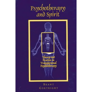 Psychotherapy and Spirit: Theory and Practice in Transpersonal Psychotherapy