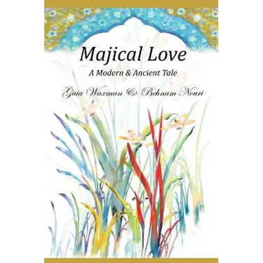 Majical Love: A Modern & Ancient Tale