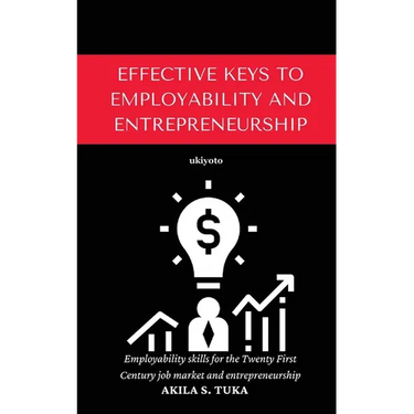 Effective Keys to Employability and Entrepreneurship
