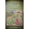 Albina and Her Sisters: The Foundation of Albion