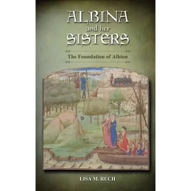 Albina and Her Sisters: The Foundation of Albion