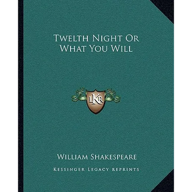 Twelth Night Or What You Will