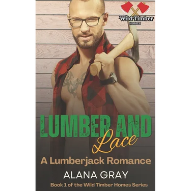 Lumber and Lace: A Lumberjack Romance