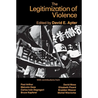 The Legitimization of Violence