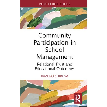 Community Participation in School Management: Relational Trust and Educational Outcomes