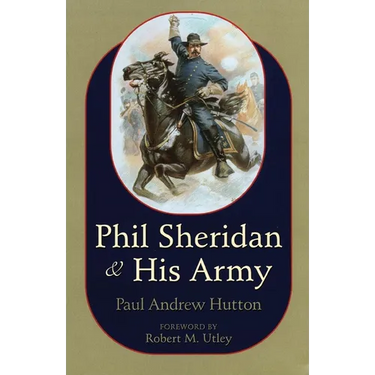 Phil Sheridan and His Army