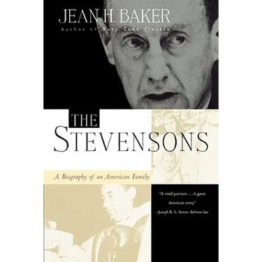 The Stevensons: A Biography of an American Family