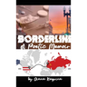 Borderline: A Poetic Memoir