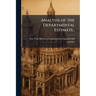 Analysis of the Departmental Estimate..