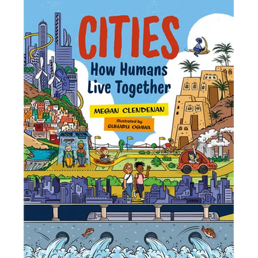 Cities: How Humans Live Together