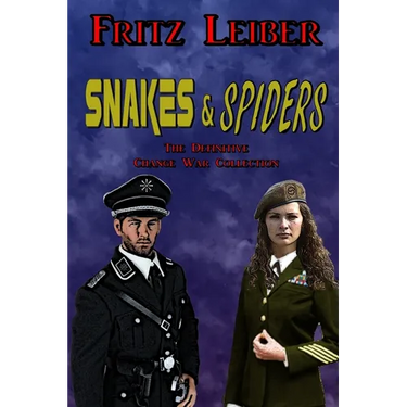 Snakes & Spiders: The Definitive Change War Collection