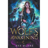 Wolf's Awakening