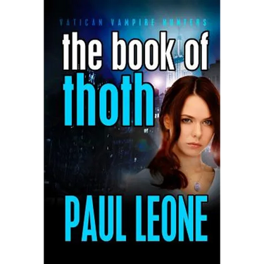 The Book of Thoth: Vatican Vampire Hunters