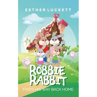 Robbie Rabbit Finds His Way Back Home