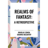 Realms of Fantasy: A Retrospective