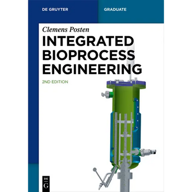 Integrated Bioprocess Engineering