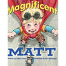 Magnificent Matt