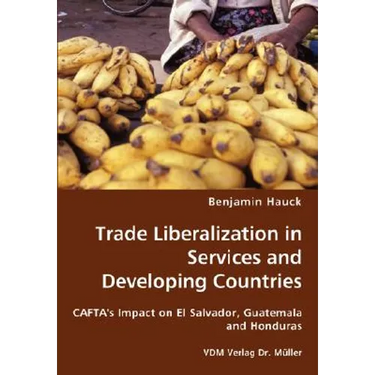 Trade Liberalization in Services and Developing Countries