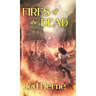 Fires of the Dead: A Fantasy Novella