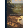 The Pre-Columbian Discovery of America by the Northmen: Illustrated by Translations From the Icelandic Sagas