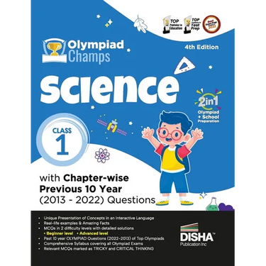 Olympiad Champs Science Class 1 with Chapter-wise Previous 10 Year (2013 - 2022) Questions 4th Edition Complete Prep Guide with Theory, PYQs, Past & P