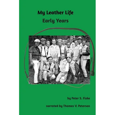 My Leather Life: Early Years