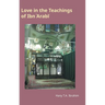Love in the Teachings of Ibn 'Arabi