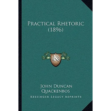 Practical Rhetoric (1896)