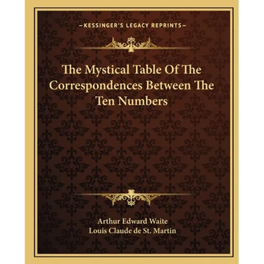 The Mystical Table Of The Correspondences Between The Ten Numbers