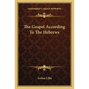 The Gospel According To The Hebrews