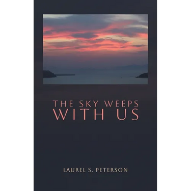 The Sky Weeps with Us