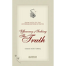 The Journey of Seeking the Truth - From Faith to the internalization of Faith