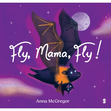 Fly, Mama, Fly!