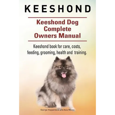 Keeshond. Keeshond Dog Complete Owners Manual. Keeshond book for care, costs, feeding, grooming, health and training.