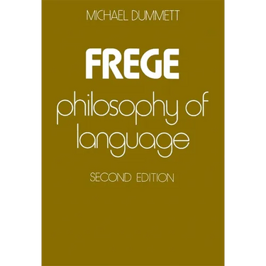 Frege: Philosophy of Language, Second Edition