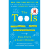 The Tools: 5 Tools to Help You Find Courage, Creativity, and Willpower--And Inspire You to Live Life in Forward Motion