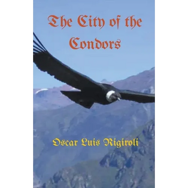 The City of the Condors