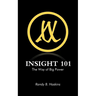Insight 101: The Way of Big Power
