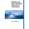 History of the Catholic Church in Colorado