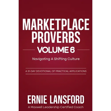 Marketplace Proverbs Vol 6 Navigating A Shifting Culture: Navigating A Shifting Culture